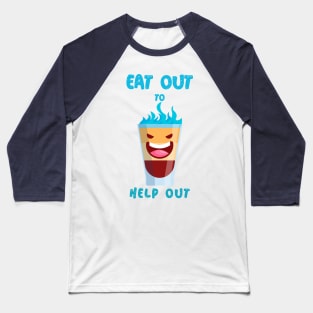 Drink Out to Help Out Baseball T-Shirt